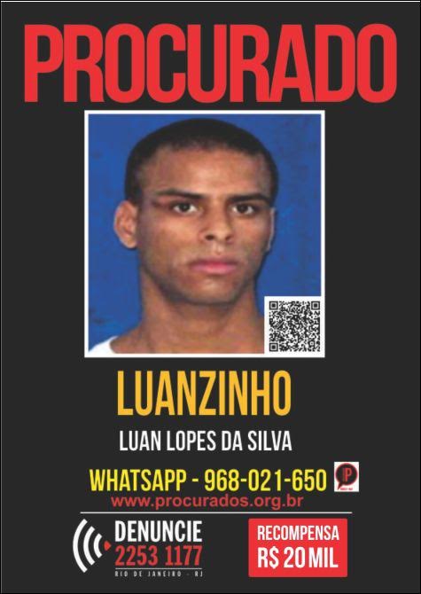 Aumenta para R$ 20 mil a recompensa pela captura do traficante Luanzinho